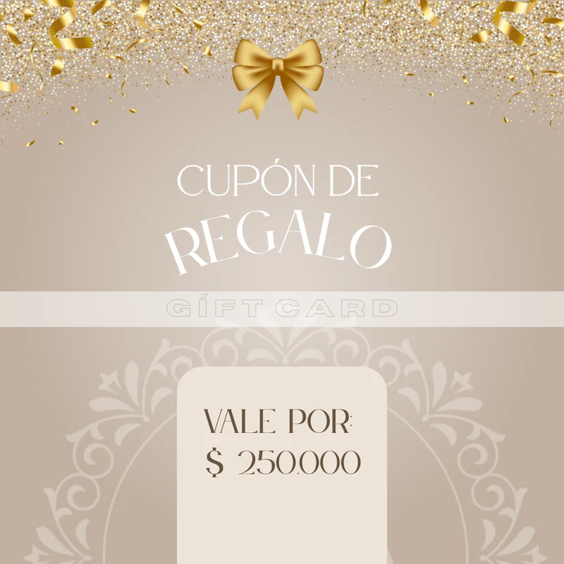CUPÓN DE REGALO POR $250.000